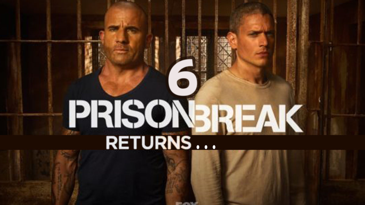 Prison Break Season 6 Release Date, Plot and New Format Revelations