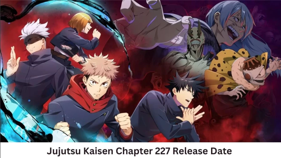 Jujutsu Kaisen Chapter 227 release date