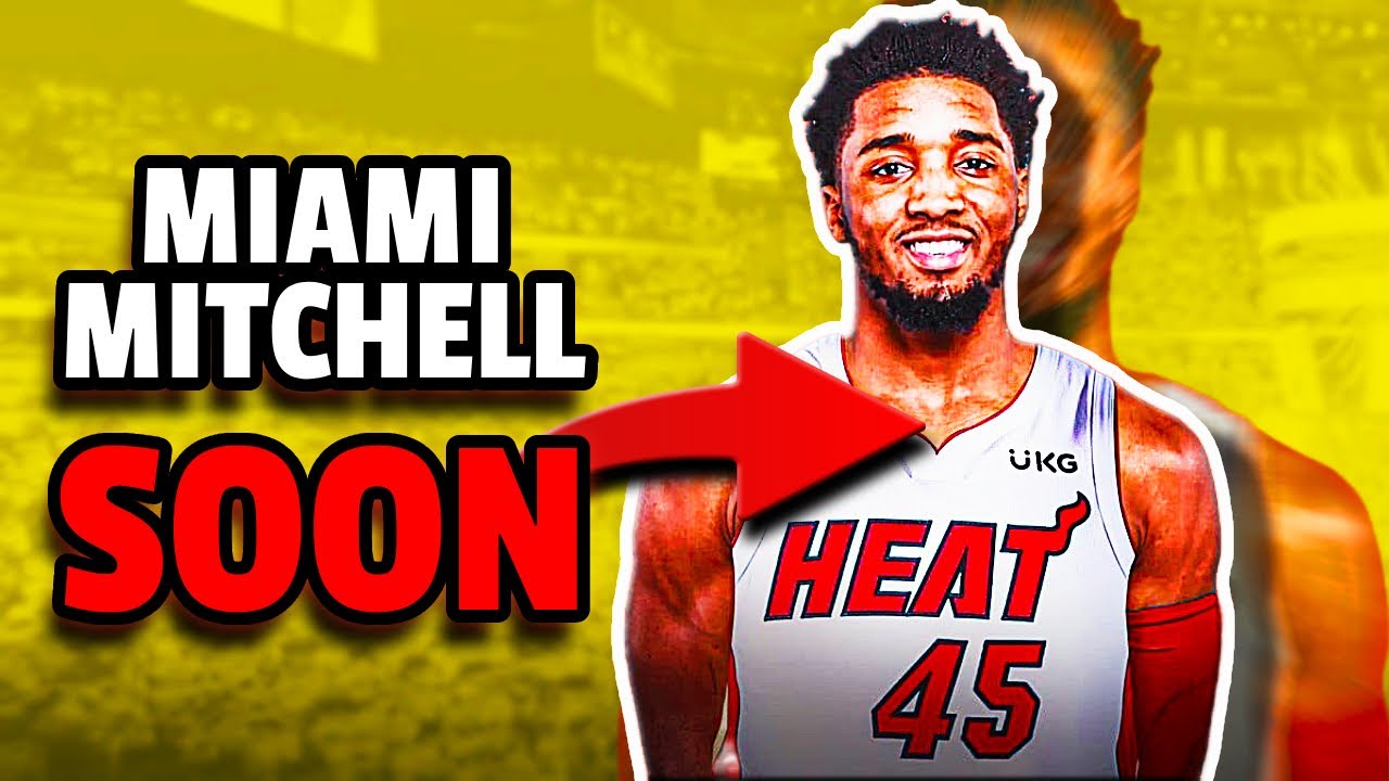  Stirring the Heat Miami's Potential Blockbuster Trade for Donovan Mitchell..